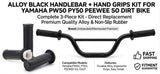 ALLOY BLACK HANDLEBAR + HAND GRIPS SET FOR YAMAHA PW50 PY50 PEEWEE 50 DIRT BIKE